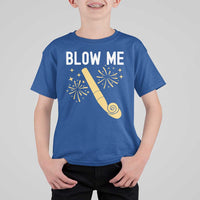 Funny Offensive Blow Me T Shirt For Kid Adult Humor Party Celebration - Wonder Print Shop