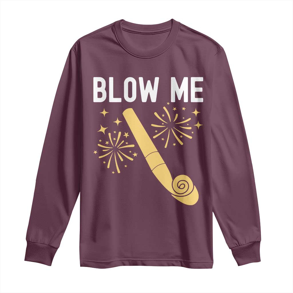 Funny Offensive Blow Me Long Sleeve Shirt Adult Humor Party Celebration - Wonder Print Shop