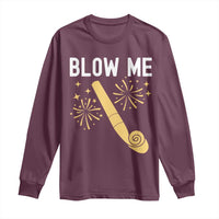 Funny Offensive Blow Me Long Sleeve Shirt Adult Humor Party Celebration - Wonder Print Shop