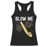 Funny Offensive Blow Me Racerback Tank Top Adult Humor Party Celebration - Wonder Print Shop