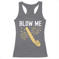 Funny Offensive Blow Me Racerback Tank Top Adult Humor Party Celebration - Wonder Print Shop