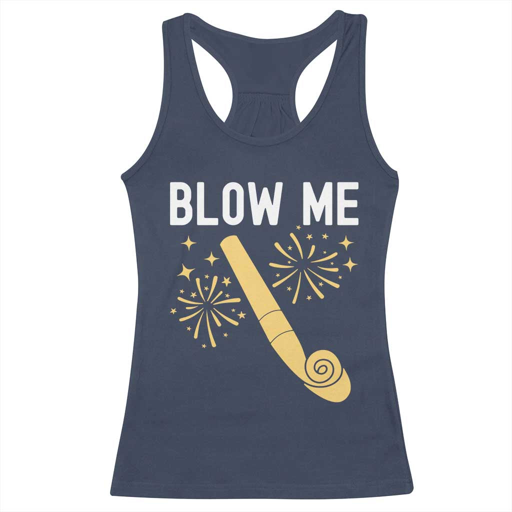 Funny Offensive Blow Me Racerback Tank Top Adult Humor Party Celebration - Wonder Print Shop
