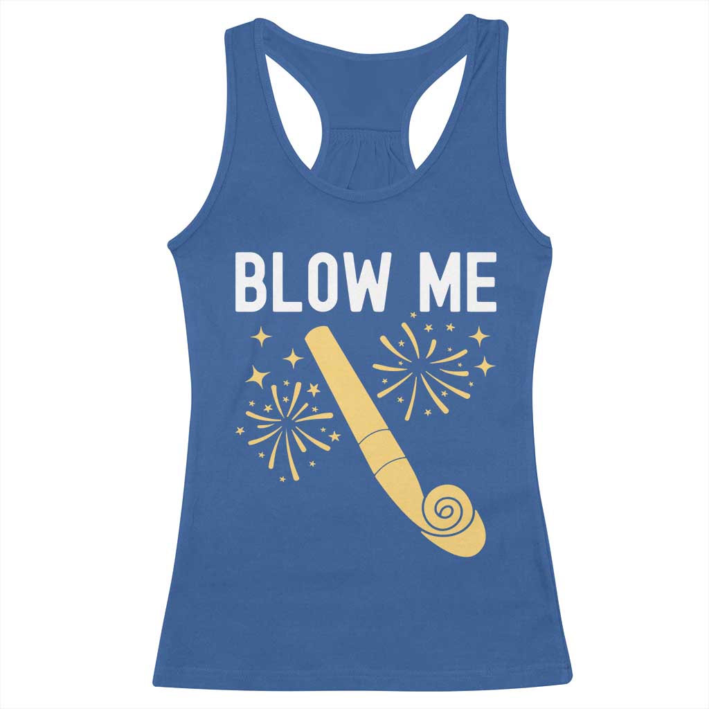 Funny Offensive Blow Me Racerback Tank Top Adult Humor Party Celebration - Wonder Print Shop
