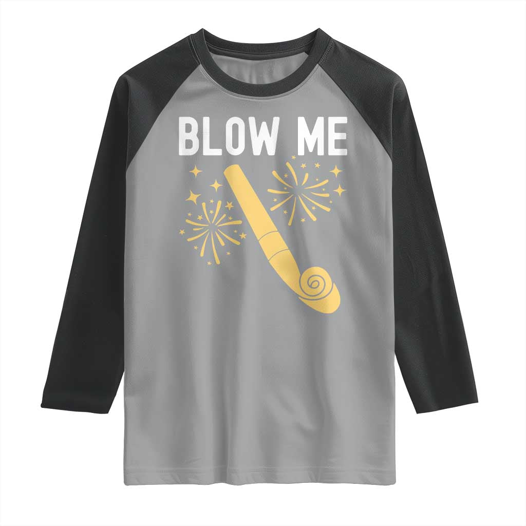 Funny Offensive Blow Me Raglan Shirt Adult Humor Party Celebration - Wonder Print Shop