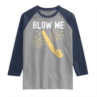 Funny Offensive Blow Me Raglan Shirt Adult Humor Party Celebration - Wonder Print Shop