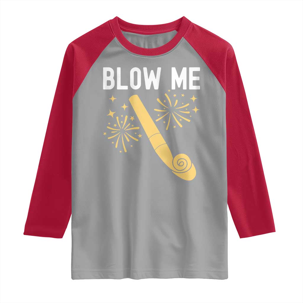 Funny Offensive Blow Me Raglan Shirt Adult Humor Party Celebration - Wonder Print Shop