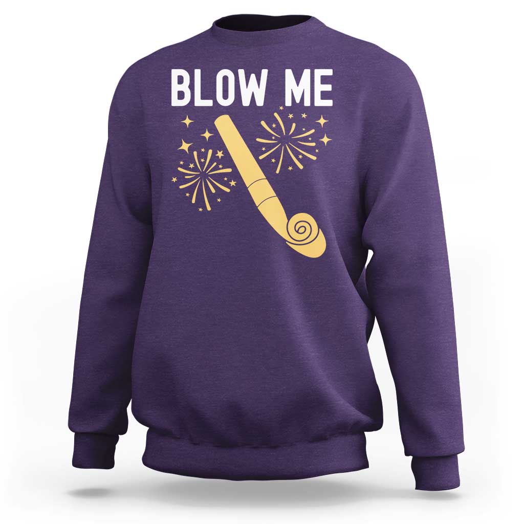 Funny Offensive Blow Me Sweatshirt Adult Humor Party Celebration - Wonder Print Shop