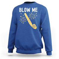 Funny Offensive Blow Me Sweatshirt Adult Humor Party Celebration - Wonder Print Shop