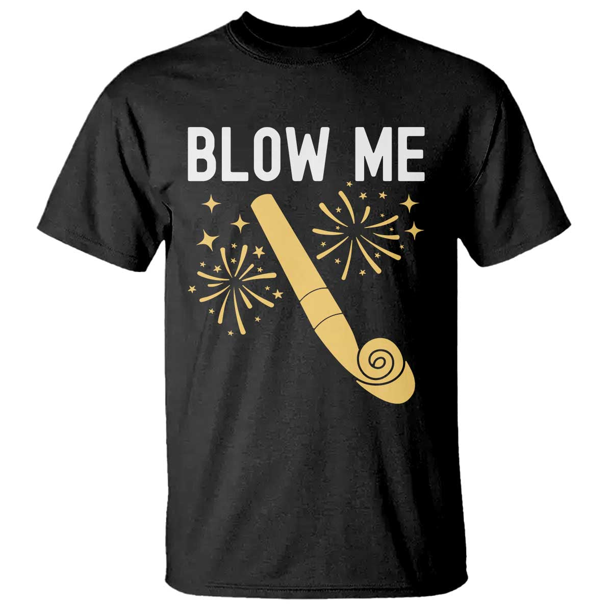 Funny Offensive Blow Me T Shirt Adult Humor Party Celebration - Wonder Print Shop