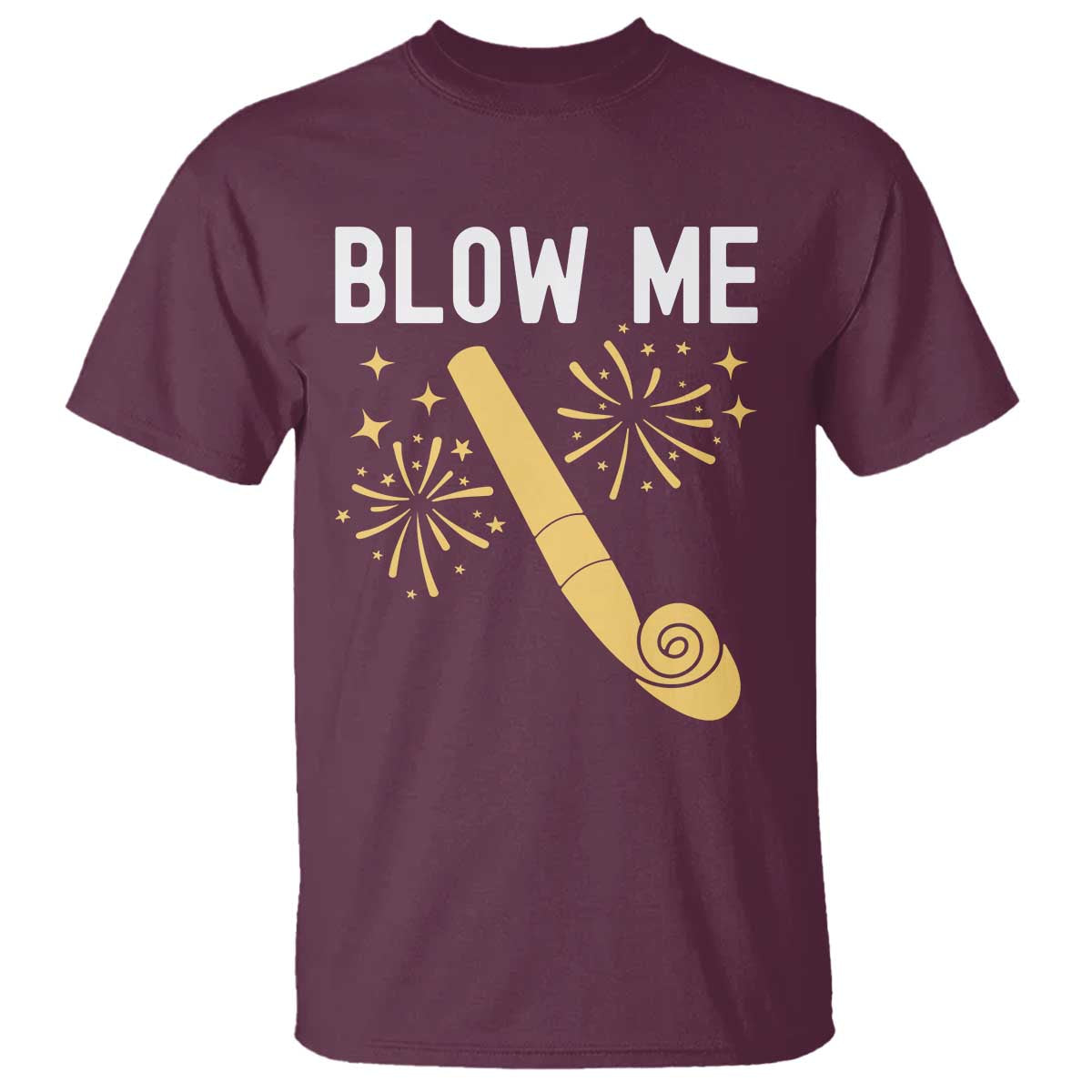 Funny Offensive Blow Me T Shirt Adult Humor Party Celebration - Wonder Print Shop