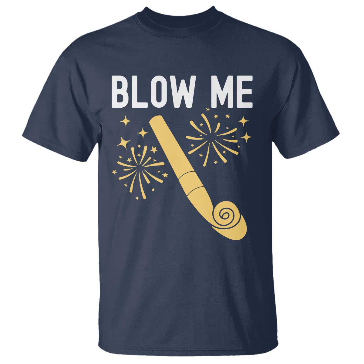 Funny Offensive Blow Me T Shirt Adult Humor Party Celebration - Wonder Print Shop