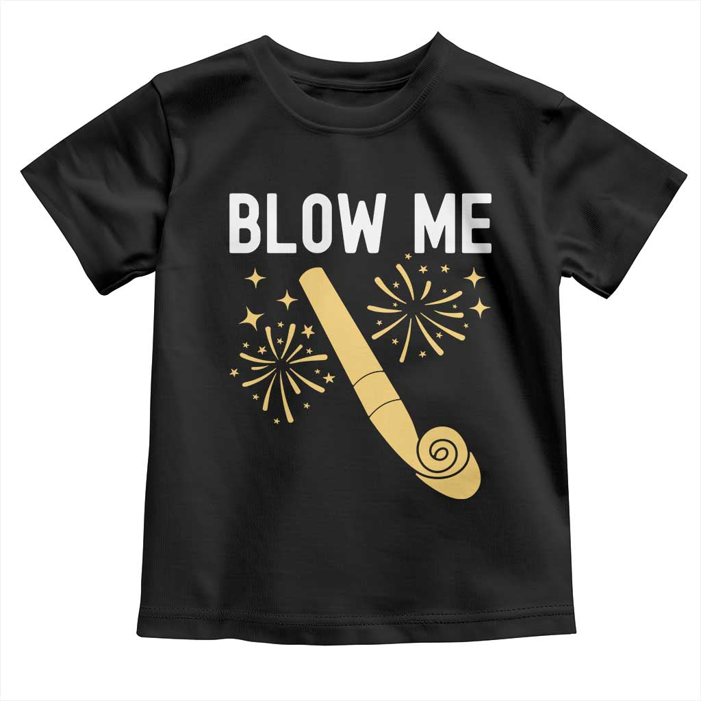 Funny Offensive Blow Me Toddler T Shirt Adult Humor Party Celebration - Wonder Print Shop
