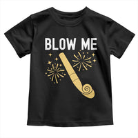 Funny Offensive Blow Me Toddler T Shirt Adult Humor Party Celebration - Wonder Print Shop