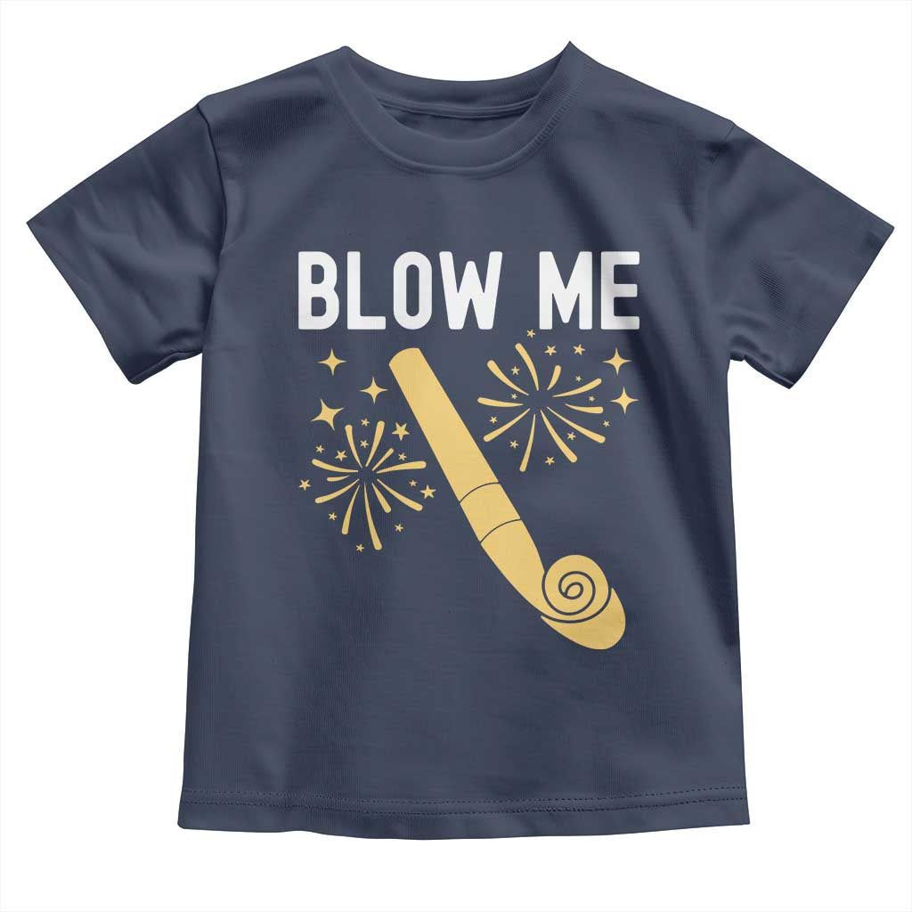 Funny Offensive Blow Me Toddler T Shirt Adult Humor Party Celebration - Wonder Print Shop