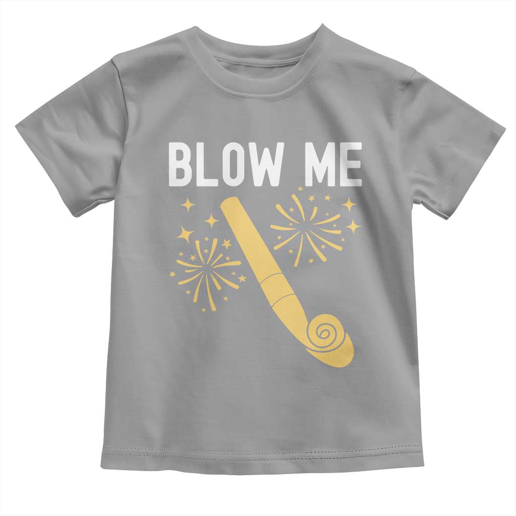 Funny Offensive Blow Me Toddler T Shirt Adult Humor Party Celebration - Wonder Print Shop