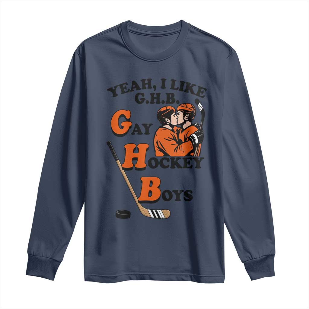 Yeah I Like GHB Gay Hockey Boys Long Sleeve Shirt LGBTQ Pride Hockey Fan - Wonder Print Shop