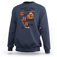 Yeah I Like GHB Gay Hockey Boys Sweatshirt LGBTQ Pride Hockey Fan - Wonder Print Shop