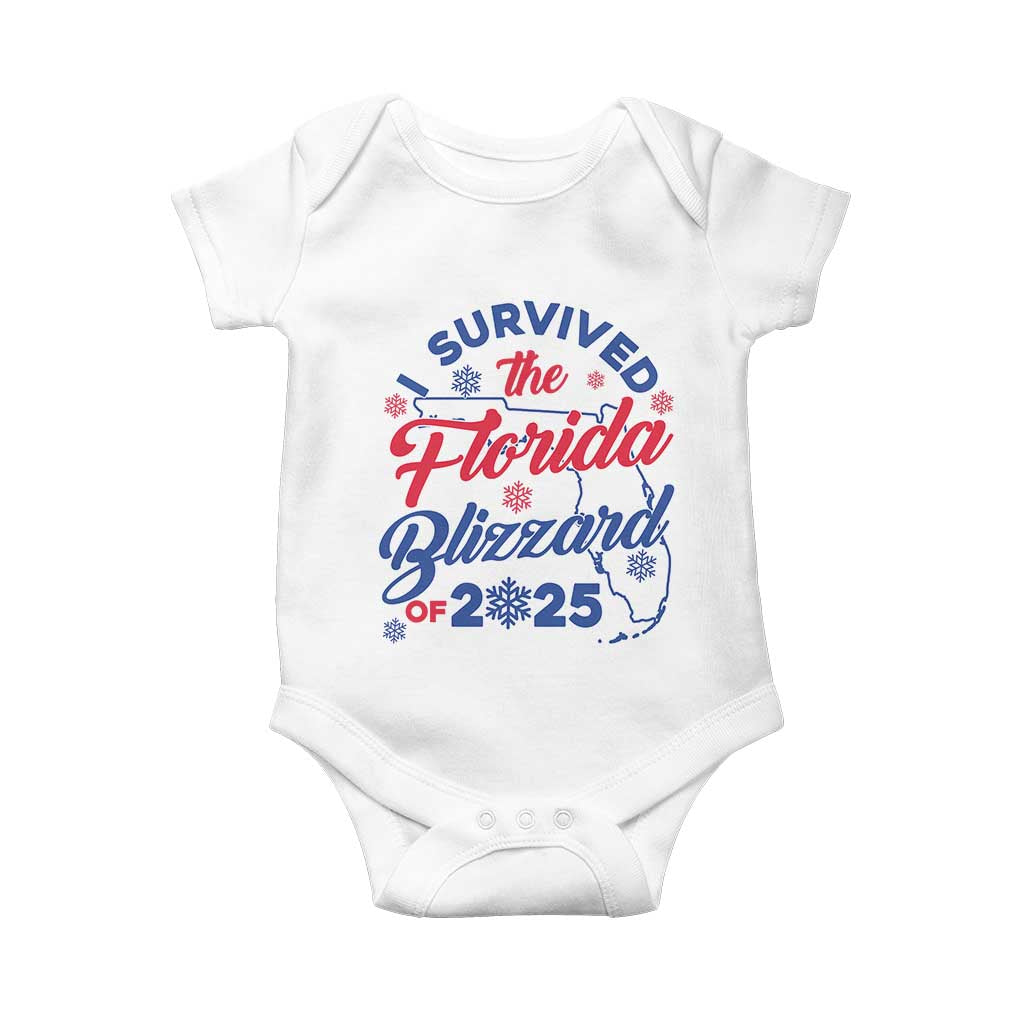 I Survived The Florida Blizzard Of 2025 Baby Onesie