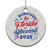 I Survived The Florida Blizzard Of 2025 Ceramic Ornament - Wonder Print Shop