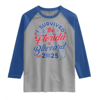 I Survived The Florida Blizzard Of 2025 Raglan Shirt TS02