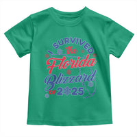 I Survived The Florida Blizzard Of 2025 Toddler T Shirt