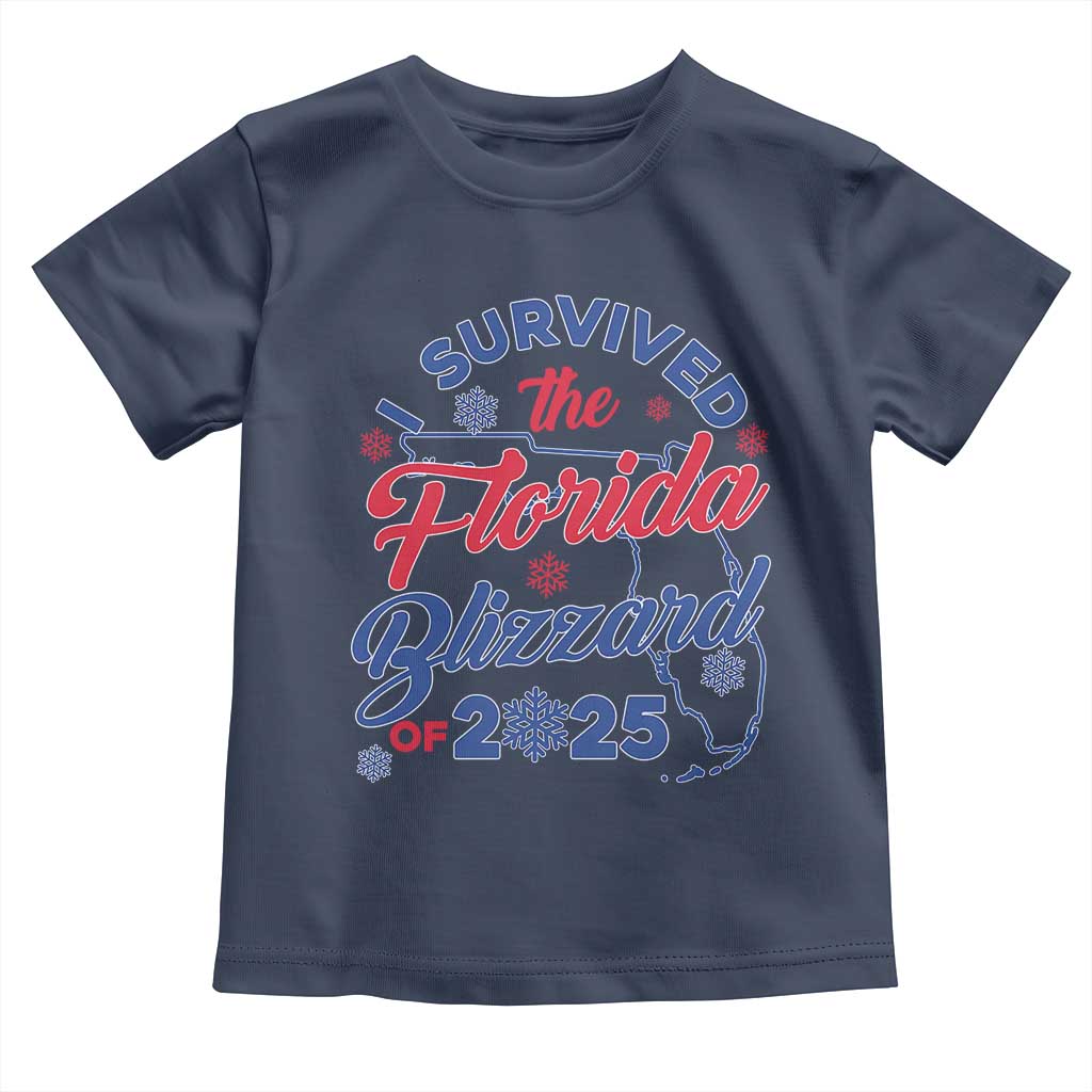 I Survived The Florida Blizzard Of 2025 Toddler T Shirt