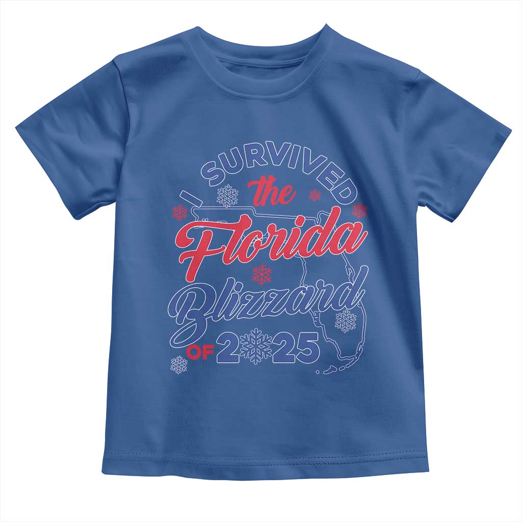 I Survived The Florida Blizzard Of 2025 Toddler T Shirt