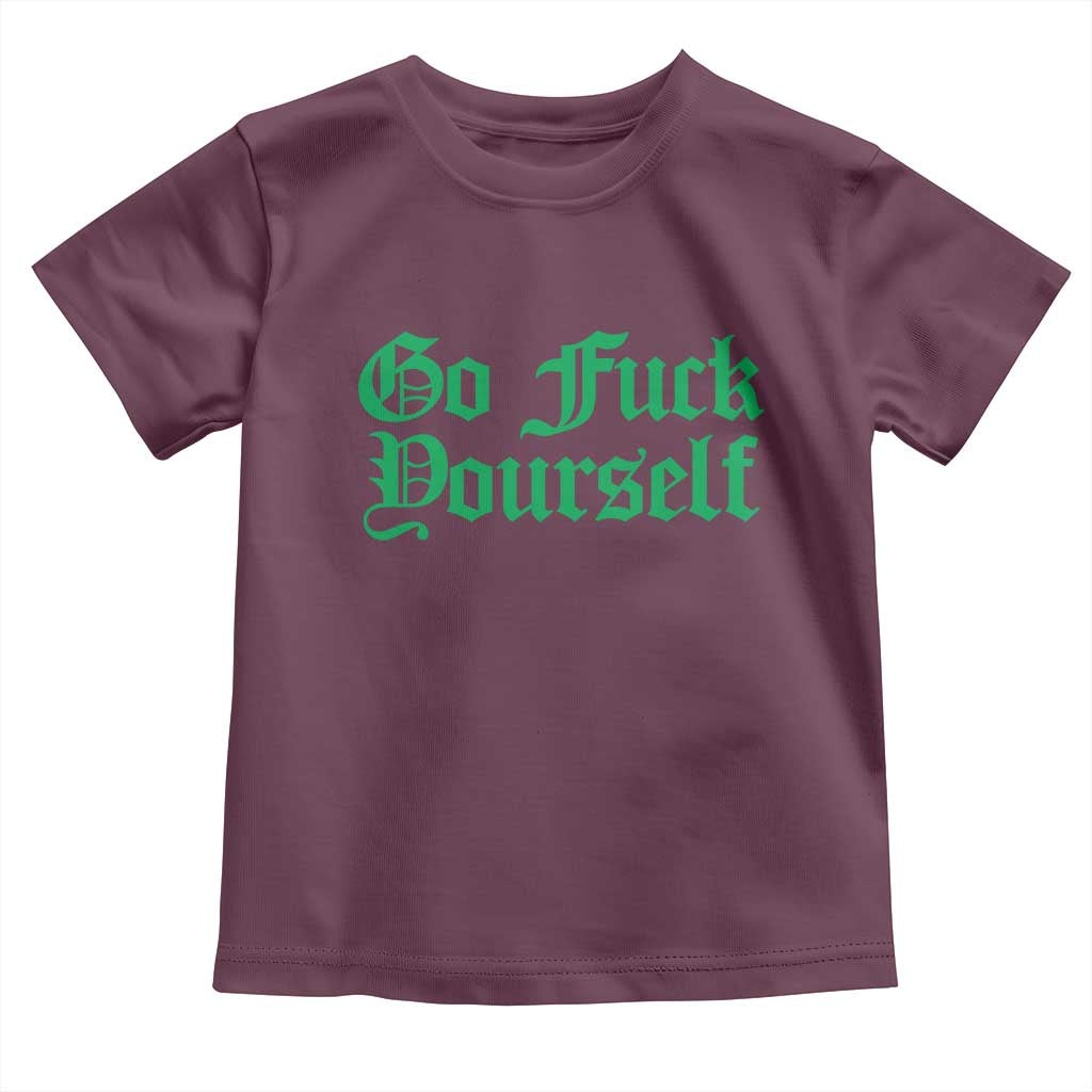 Fanone Officer Go F Yourself Toddler T Shirt Edgy Rebellious Attitude