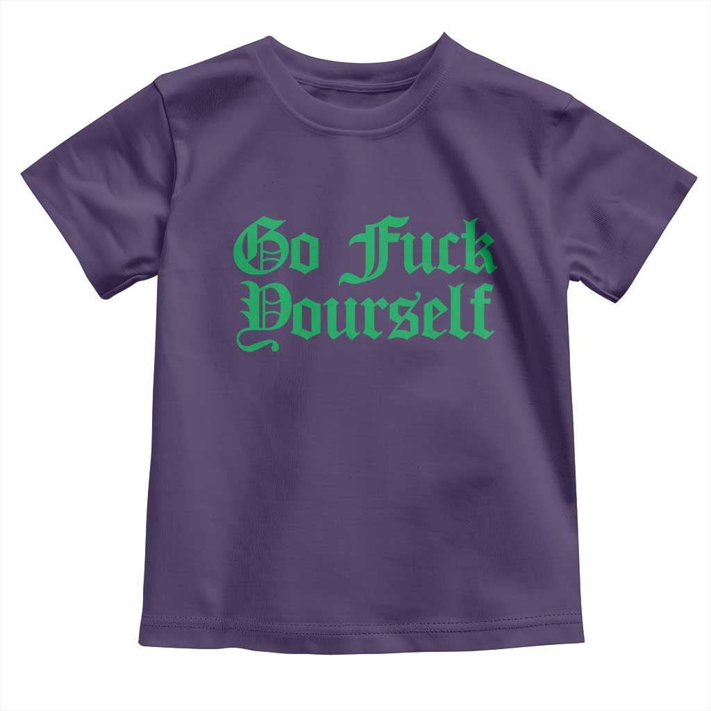 Fanone Officer Go F Yourself Toddler T Shirt Edgy Rebellious Attitude