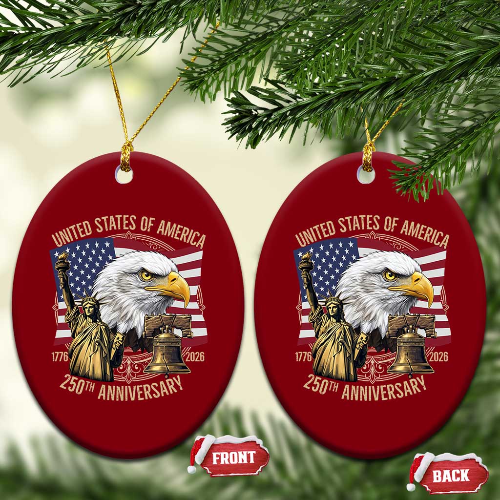USA 250th Anniversary 1776 2026 4th of July Ceramic Ornament Patriotic Eagle Liberty Bell Statue of Liberty Graphic
