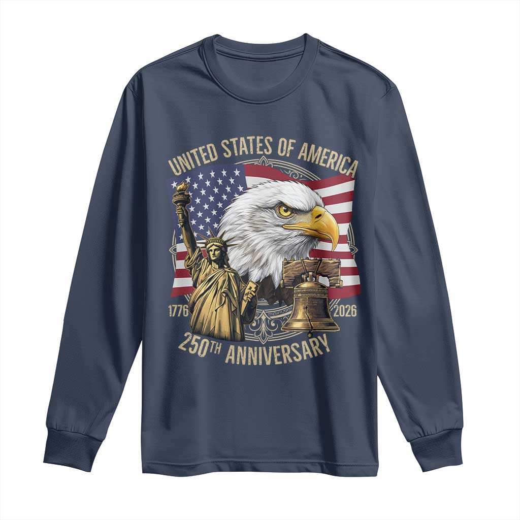 USA 250th Anniversary 1776 2026 4th of July Long Sleeve Shirt Patriotic Eagle Liberty Bell Statue of Liberty Graphic