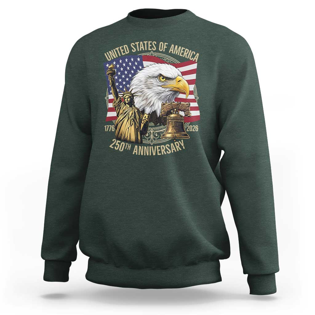 USA 250th Anniversary 1776 2026 4th of July Sweatshirt Patriotic Eagle Liberty Bell Statue of Liberty Graphic