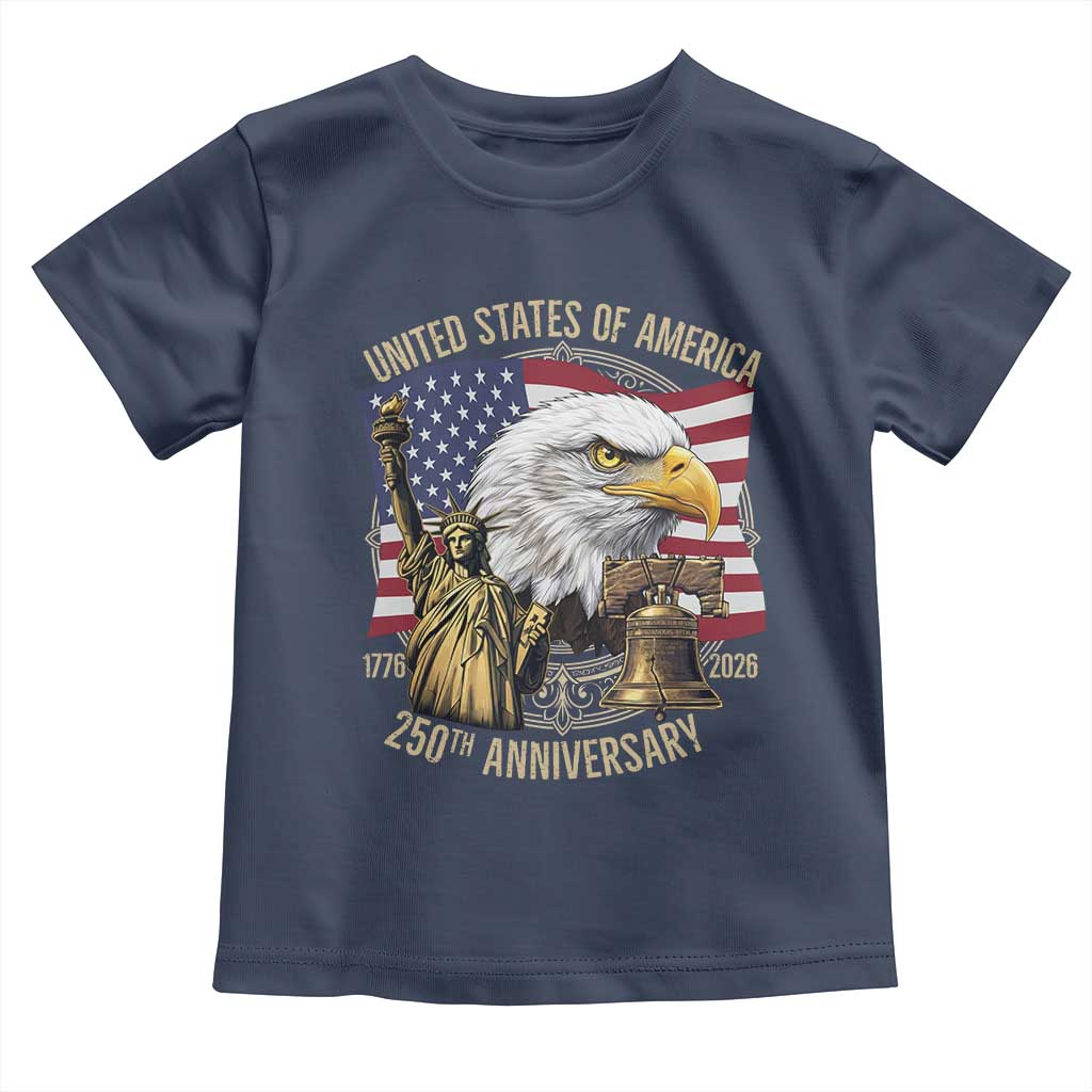 USA 250th Anniversary 1776 2026 4th of July Toddler T Shirt Patriotic Eagle Liberty Bell Statue of Liberty Graphic