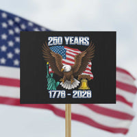 250 Years of Freedom 1776 2026 Patriotic Eagle Protest Sign 4th of July American Flag Liberty Bell Statue of Liberty