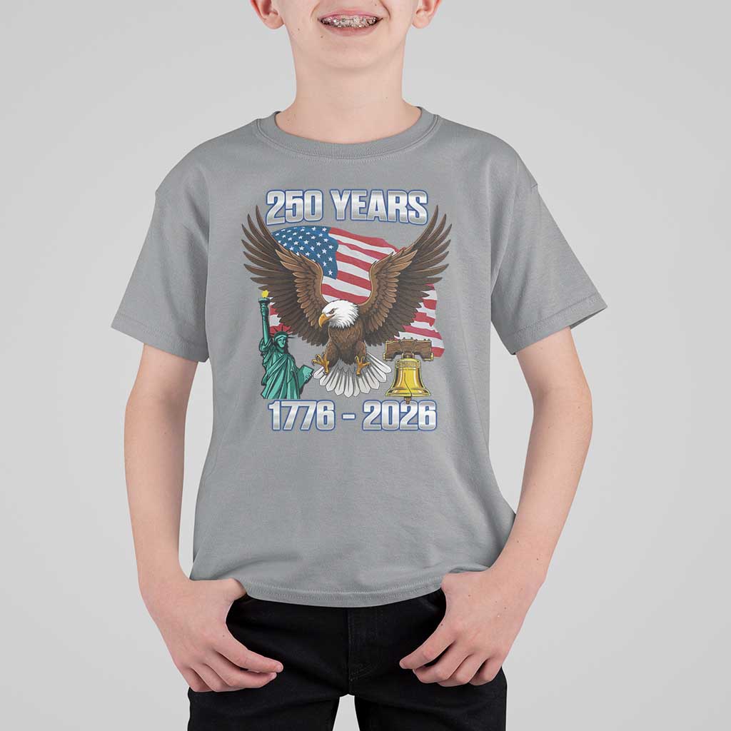 250 Years of Freedom 1776 2026 Patriotic Eagle T Shirt For Kid 4th of July American Flag Liberty Bell Statue of Liberty