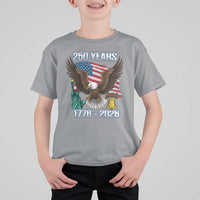 250 Years of Freedom 1776 2026 Patriotic Eagle T Shirt For Kid 4th of July American Flag Liberty Bell Statue of Liberty