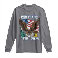 250 Years of Freedom 1776 2026 Patriotic Eagle Long Sleeve Shirt 4th of July American Flag Liberty Bell Statue of Liberty