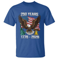 250 Years of Freedom 1776 2026 Patriotic Eagle T Shirt 4th of July American Flag Liberty Bell Statue of Liberty