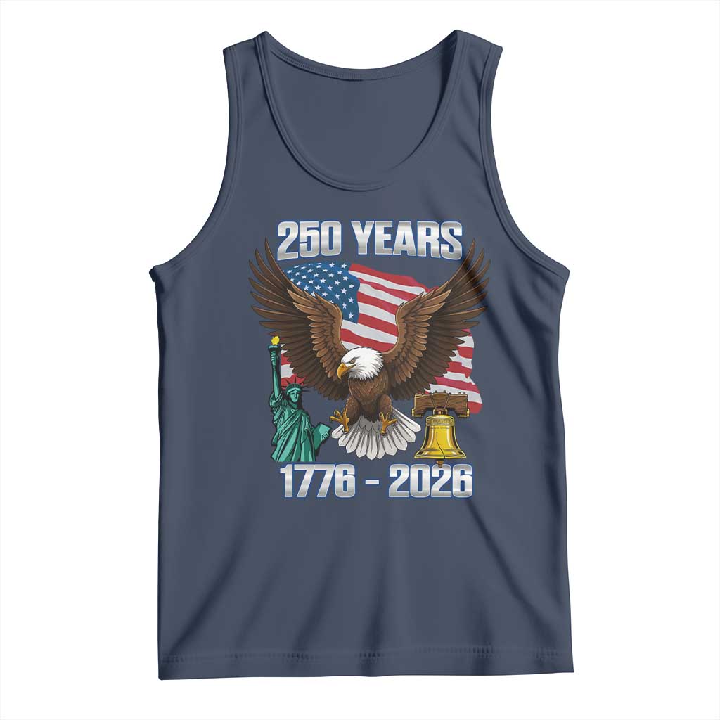 250 Years of Freedom 1776 2026 Patriotic Eagle Tank Top 4th of July American Flag Liberty Bell Statue of Liberty