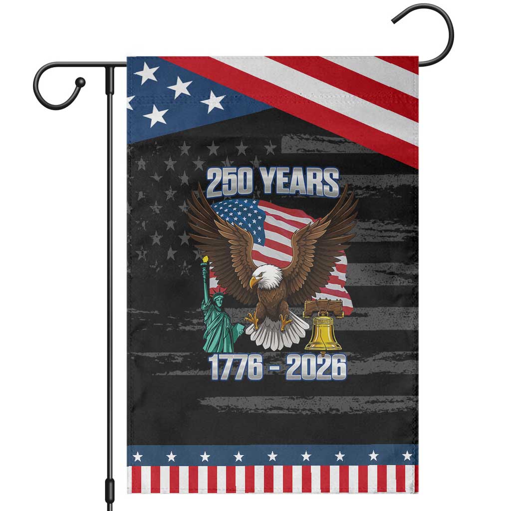 250 Years of Freedom 1776 2026 Patriotic Eagle Garden Flag 4th of July American Flag Liberty Bell Statue of Liberty