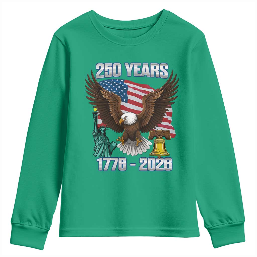 250 Years of Freedom 1776 2026 Patriotic Eagle Youth Sweatshirt 4th of July American Flag Liberty Bell Statue of Liberty