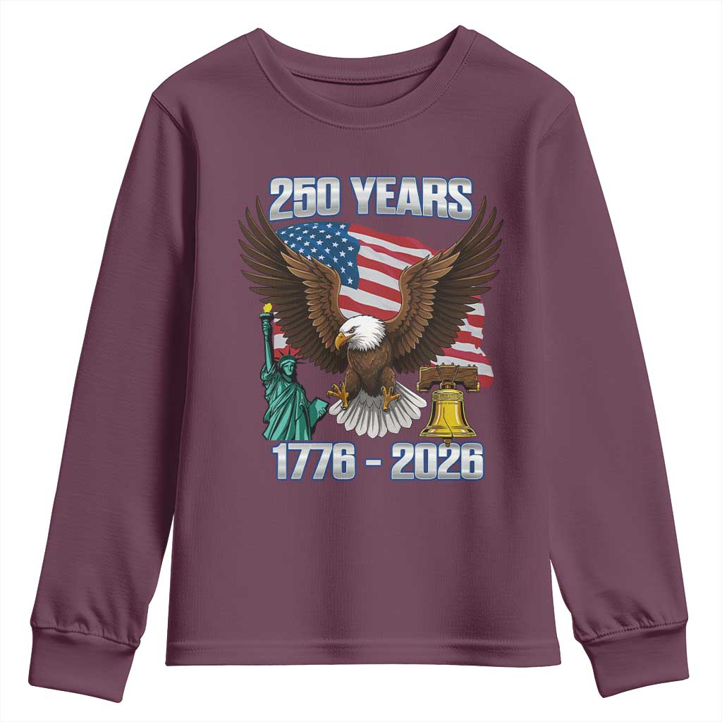 250 Years of Freedom 1776 2026 Patriotic Eagle Youth Sweatshirt 4th of July American Flag Liberty Bell Statue of Liberty
