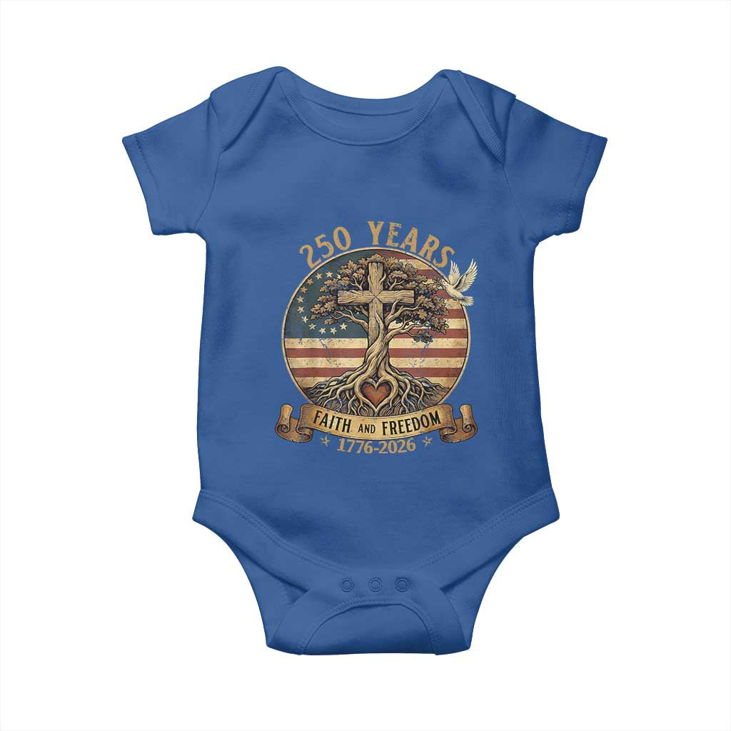 250 Years Faith and Freedom 1776 2026 Baby Onesie Cross Tree Dove Religious Patriotic Christian