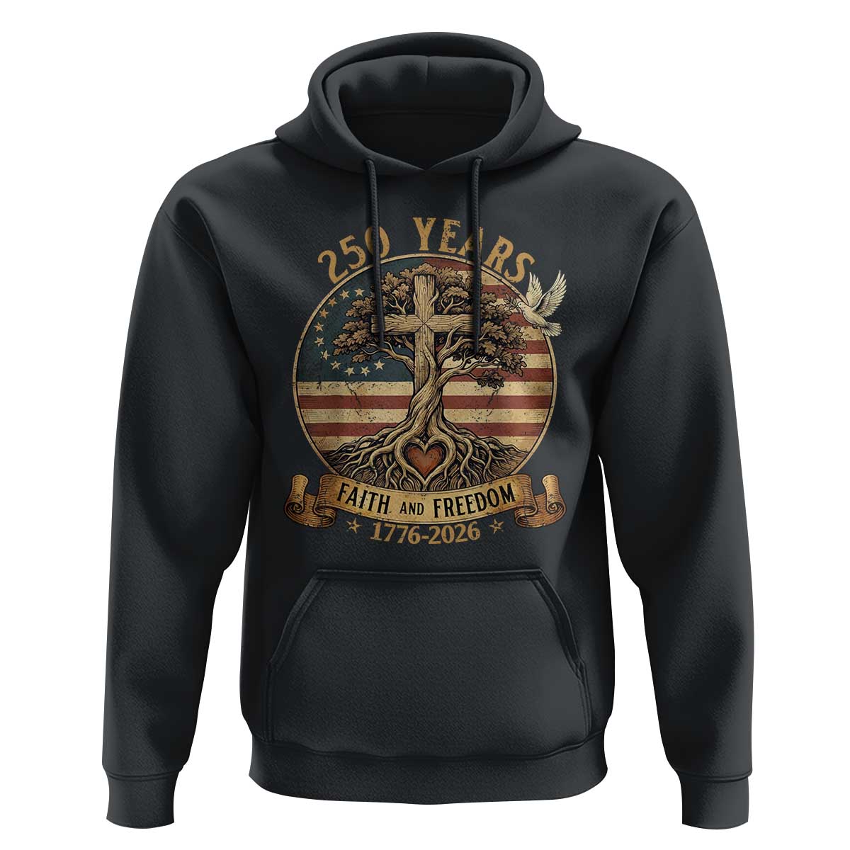 250 Years Faith and Freedom 1776 2026 Hoodie Cross Tree Dove Religious Patriotic Christian