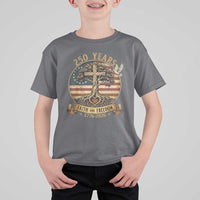 250 Years Faith and Freedom 1776 2026 T Shirt For Kid Cross Tree Dove Religious Patriotic Christian