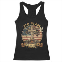250 Years Faith and Freedom 1776 2026 Racerback Tank Top Cross Tree Dove Religious Patriotic Christian