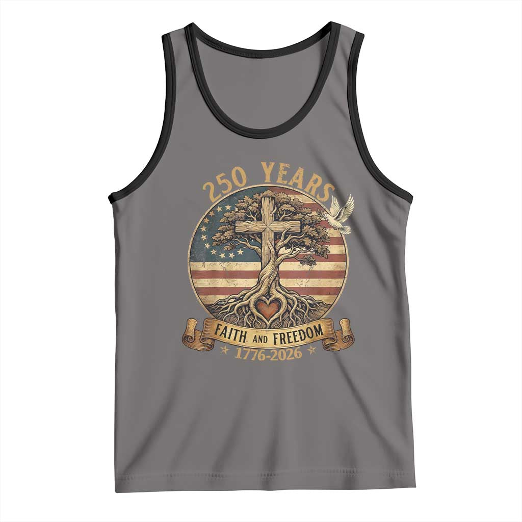 250 Years Faith and Freedom 1776 2026 Tank Top Cross Tree Dove Religious Patriotic Christian