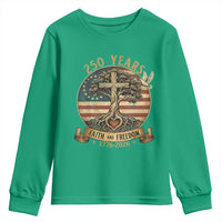 250 Years Faith and Freedom 1776 2026 Youth Sweatshirt Cross Tree Dove Religious Patriotic Christian
