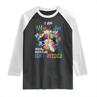 Black Queen Raglan Shirt I Am Who I Am Your Approval Isn't Needed Colorful Butterflies