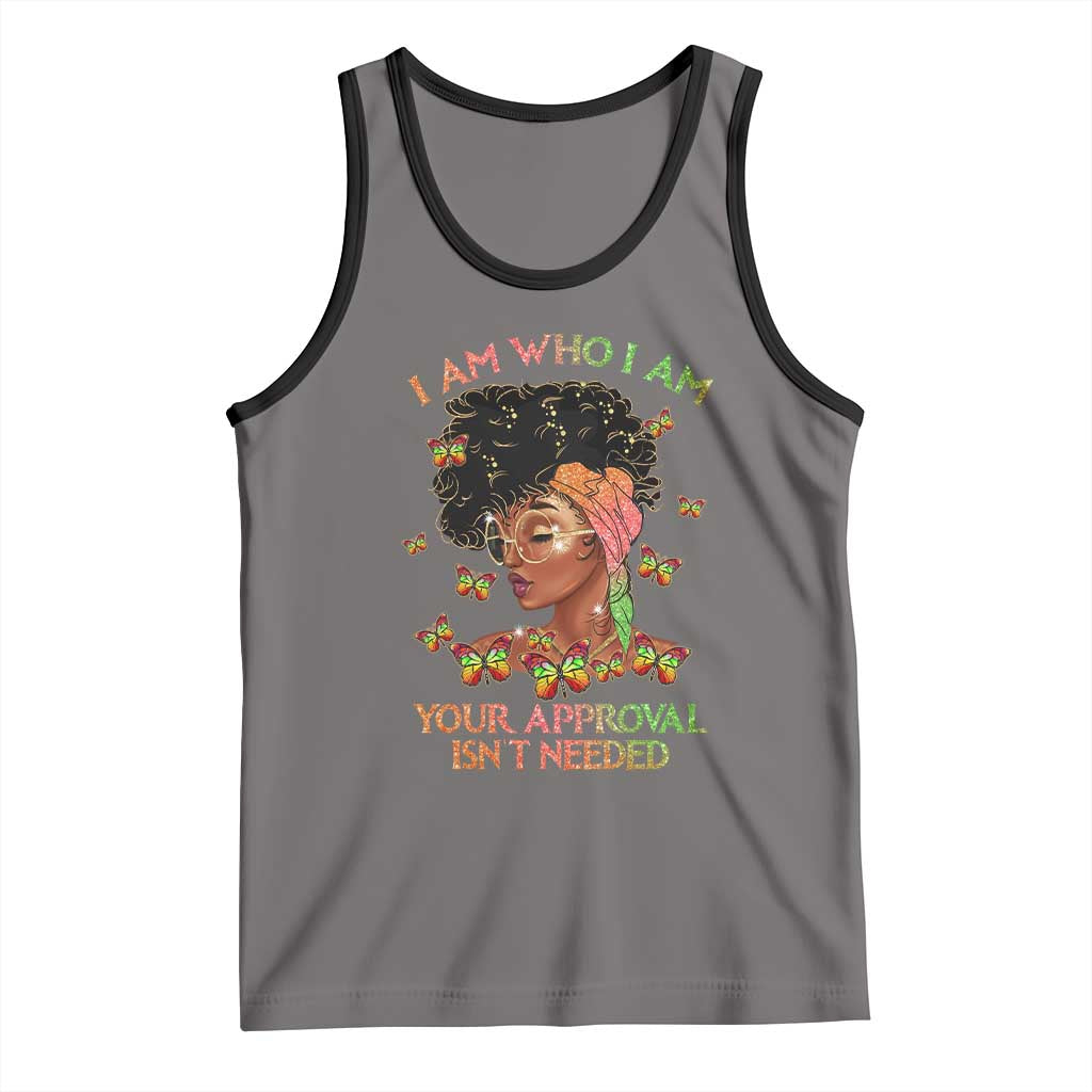 Afro Black Queen Tank Top I Am Who I Am Your Approval Isn't Needed